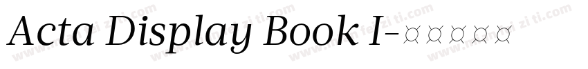 Acta Display Book I字体转换